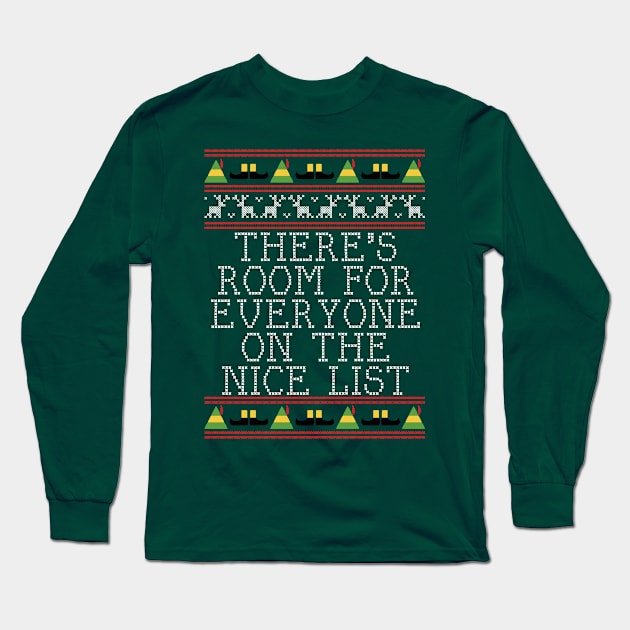 Nice List Elf Quote Christmas Kni Long Sleeve T-Shirt by Rebus28